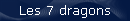 Les 7 dragons