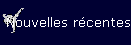 Nouvelles rcentes